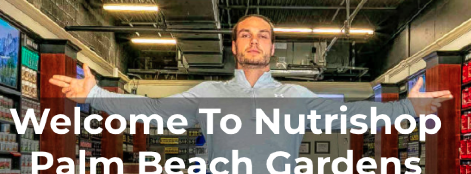 Local CommUNITY: Nutrishop Palm Beach Gardens