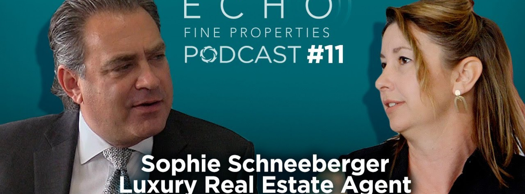 ECHO Real Estate PODcast | Luxury Real Estate | Peace Corps | Sophie Schneeberger