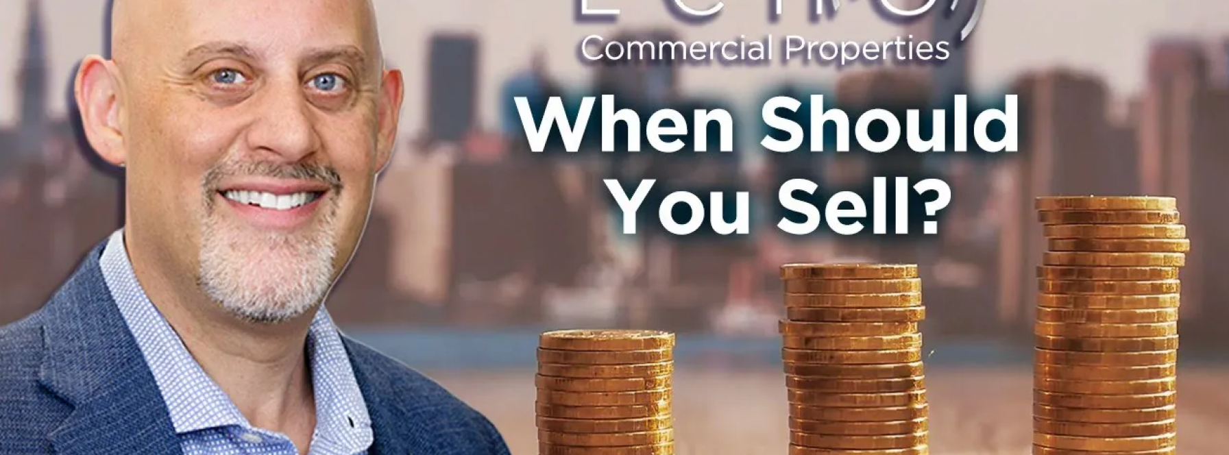 Echo Commercial Properties: Should You Sell?