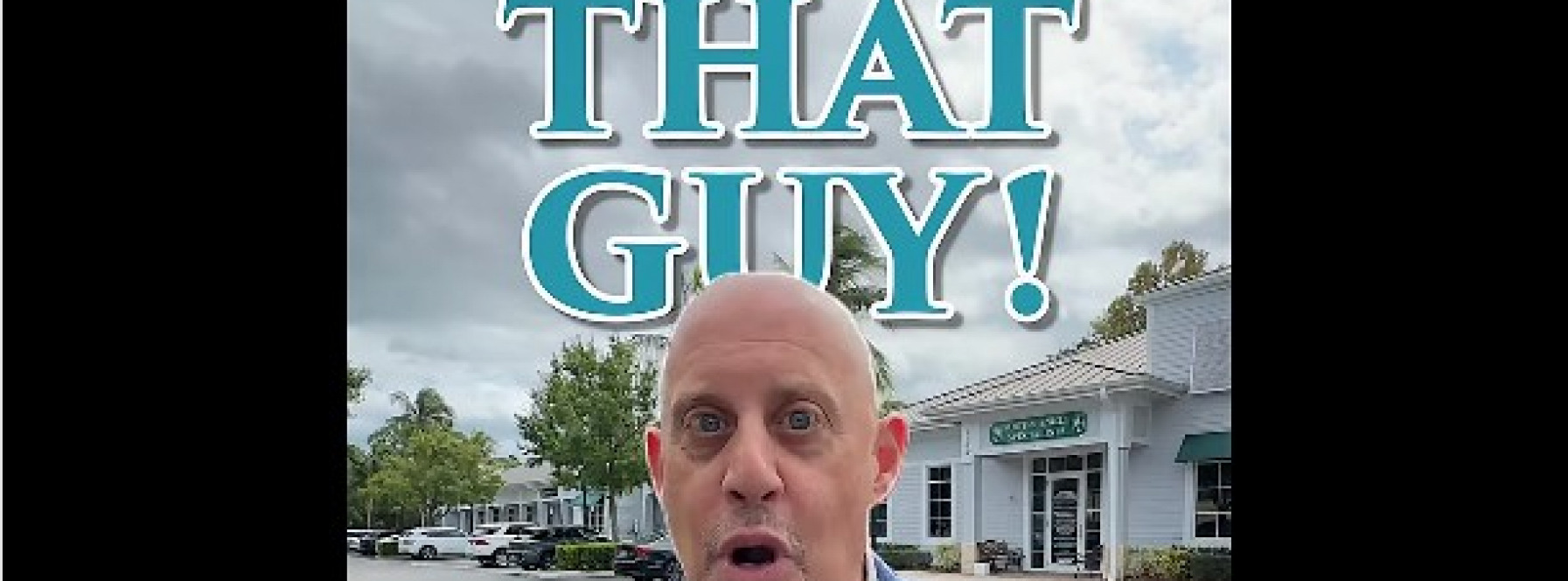 Don’t Be That Guy!