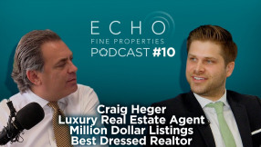 ECHO Real Estate PODcast | Best Dressed Realtor | $100M+ Sales | Craig Heger