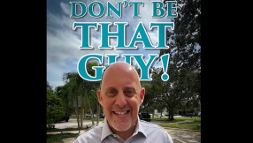 DON’T BE THAT GUY!